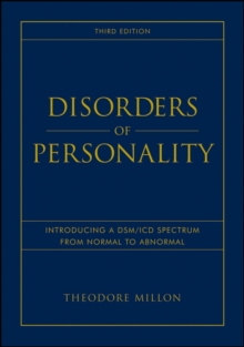 Image for Disorders of personality  : introducing a DSM/ICD spectrum from normal styles to abnormal types