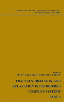 Image for Fractals, Diffusion and Relaxation in Disordered Complex Systems, Volume 133, 2 Volumes