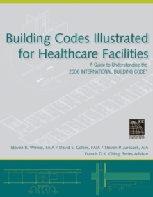 Image for Building Codes Illustrated for Healthcare Facilities