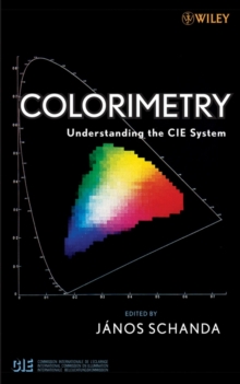 Image for Colorimetry  : understanding the CIE system