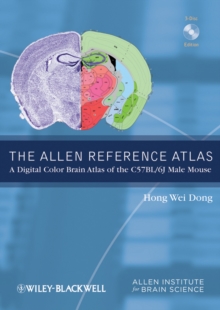 Image for Allen Reference Atlas : A Digital Color Brain Atlas of the C57BL/6J Male Mouse