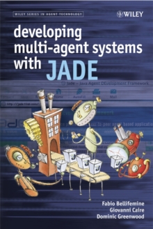 Image for Developing multi-agent systems with JADE