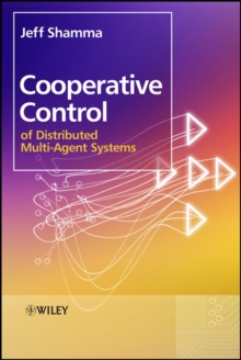 Cooperative Control of Distributed Multi-Agent Systems