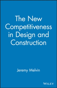 Image for The New Competitiveness in Design and Construction