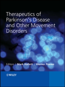 Therapeutics of Parkinson's Disease and Other Movement Disorders