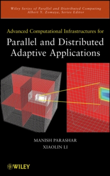 Image for Advanced Computational Infrastructures for Parallel and Distributed Adaptive Applications