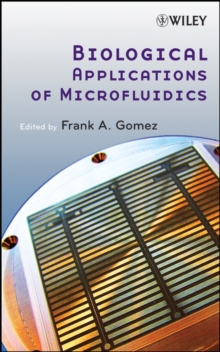 Biological Applications of Microfluidics
