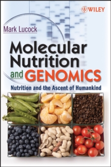 Image for Molecular nutrition  : nutrition and the evolution of humankind
