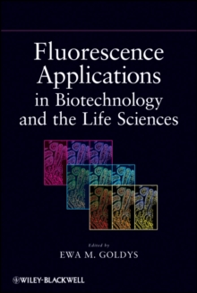 Fluorescence Applications in Biotechnology and Life Sciences