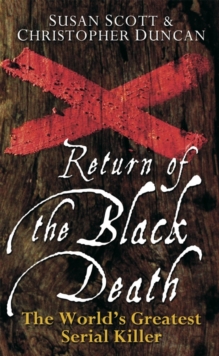 Image for Return of the Black Death: the world's greatest serial killer