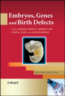 Embryos, Genes and Birth Defects