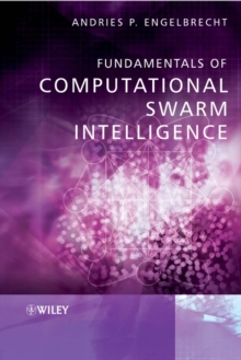 Image for Fundamentals of Computational Swarm Intelligence