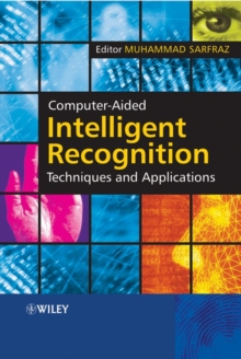 Image for Computer-aided intelligent recognition techniques and applications
