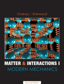 Image for Matter and Interactions I : Modern Mechanics