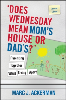Image for "Does Wednesday Mean Mom's House or Dad's?"