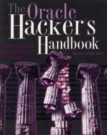 Image for The Oracle hacker's handbook: hacking and defending Oracle