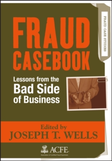 Image for Fraud casebook  : lessons from the bad side of business