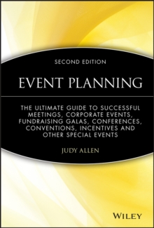 Image for Event planning  : the ultimate guide to successful meetings, corporate events, fund-raising galas, conferences, conventions, incentives and other special events