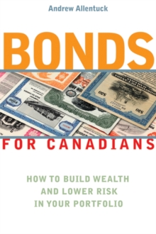 Image for Bonds for Canadians: how to build wealth and lower risk in your portfolio