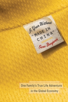 Image for A year without 'Made in China': one family's true life adventure in the global economy