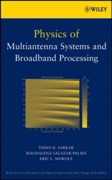 Physics of Multiantenna Systems and Broadband Processing