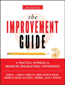Image for The Improvement Guide - A Practical Approach to Enhancing Organizational Performance 2e