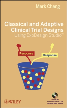 Image for Classical and adaptive clinical trial designs using ExpDesign Studio