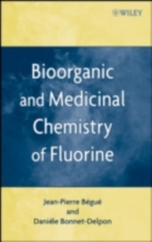 Image for Bioorganic and medicinal chemistry of fluorine