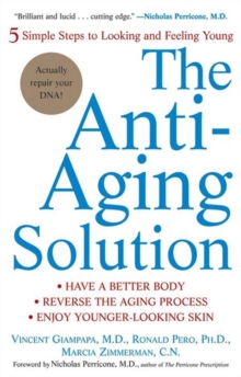 Image for Anti-Aging Solution: 5 Simple Steps to Looking and Feeling Young