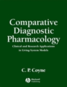 Image for Comparative diagnostic pharmacology: clinical and research applications in living-system models