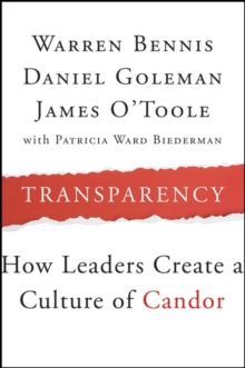 Image for Transparency: how leaders create a culture of candor