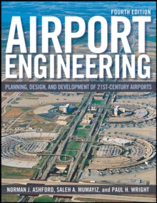 Image for Airport engineering  : design, planning, and development of 21st century airports