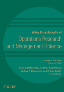 Wiley Encyclopedia of Operations Research and Management Science, 8 Volume Set