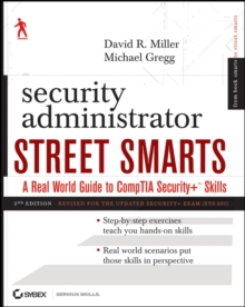 Image for Security administrator street smarts  : a real world guide to CompTIA Security+ skills