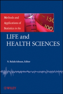 Image for Methods and Applications of Statistics in the Life and Health Sciences