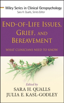 End-of-Life Issues, Grief, and Bereavement