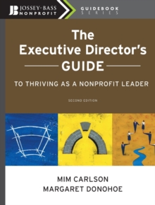 Image for The Executive Director's Guide to Thriving as a Nonprofit Leader