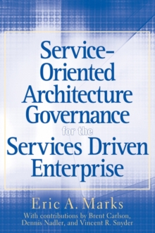 Image for Service-Oriented Architecture Governance for the Services Driven Enterprise