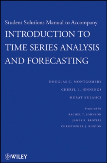 Introduction to Time Series Analysis and Forecasting, 1e Student Solutions Manual