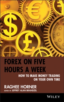 Image for Forex on five hours a week  : how to make money trading on your own time