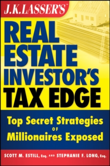 Image for J. K. Lasser's Real Estate Investor's Tax Edge