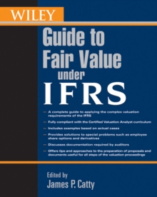 Image for Wiley Guide to Fair Value Under IFRS : International Financial Reporting Standards