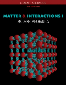 Image for Matter and interactionsVol. 1,: Modern mechanics