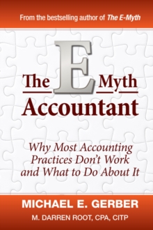 Image for The E-Myth accountant  : why most accounting practices don't work and what to do about it