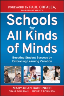 Image for Schools for all kinds of minds  : boosting student success by embracing learning variation