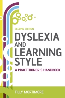 Image for Dyslexia and learning style  : a practitioner's handbook