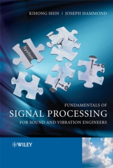 Image for Fundamentals of signal processing for sound and vibration engineers