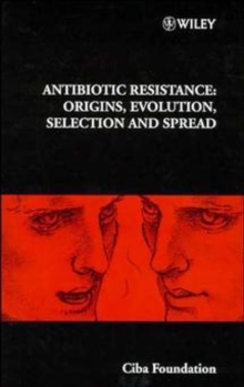 Image for Antibiotic resistance: origins, evolution, selection and spread.