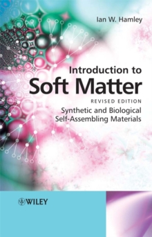 Image for Introduction to soft matter  : synthetic and biological self-assembling materials