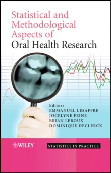 Statistical and Methodological Aspects of Oral Health Research